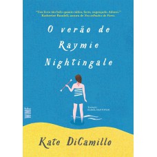 O verão de Raymie Nightingale O verão de Raymie Nightingale