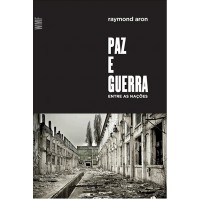 Paz e guerra entre as nações Paz e guerra entre as nações