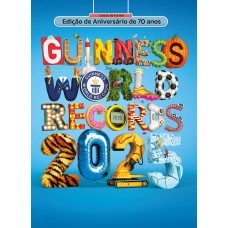 Guinness World Records 2025 – Edição de aniversário de 70 anos do maior livro de recordes do mundo