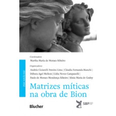 Matrizes míticas na obra de Bion