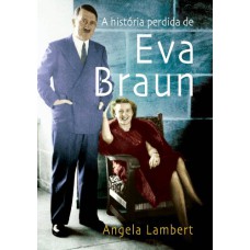 A história perdida de Eva Braun