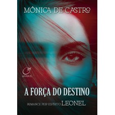 A força do destino A força do destino
