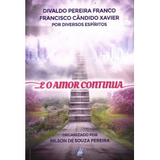 E o Amor Continua