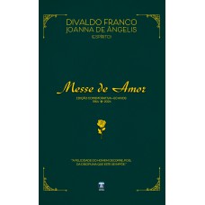 Messe de amor - 60 anos