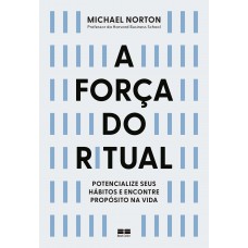 A força do ritual