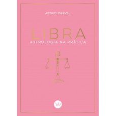 Libra - Astrologia na Prática