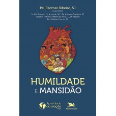 Humildade e Mansidão