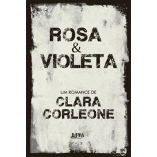 Rosa e Violeta