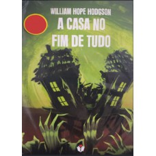 A casa no fim de tudo