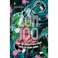 Zom 100 - Coisas para fazer antes de virar zumbi Vol. 07