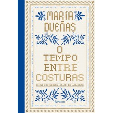 O tempo entre costuras