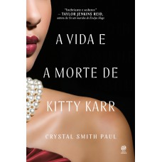 A vida e a morte de Kitty Karr