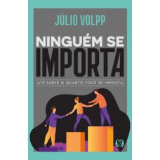 Ninguém se importa