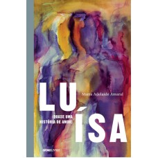 Luísa (quase uma história de amor)