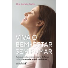 Viva o bem - estar sem fumar