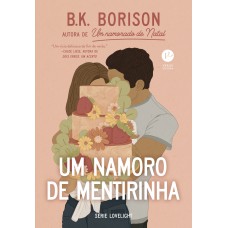 Um namoro de mentirinha (Vol. 3 Série Lovelight)