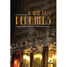 A arte dos perfumes