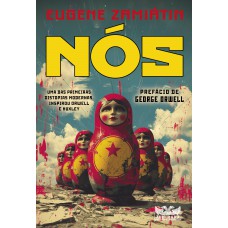 Nós – Prefácio George Orwell