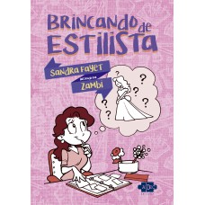 Brincando de Estilista