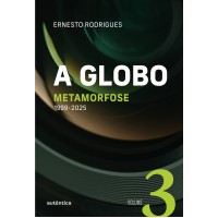 A Globo Vol 3 (Metamorfose)