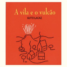 A vila e o vulcão