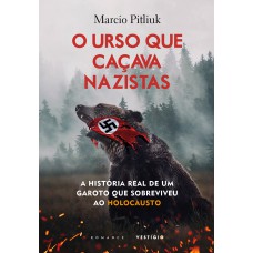 O urso que caçava nazistas