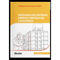Patologia dos sistemas prediais hidráulicos e sanitários Patologia dos sistemas prediais hidráulicos e sanitários