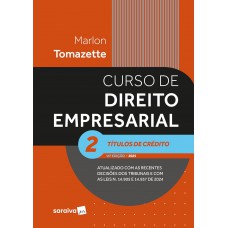 Curso de Direito Empresarial -títulos de Crédito - Vol.2 - 16ª Edição 2025