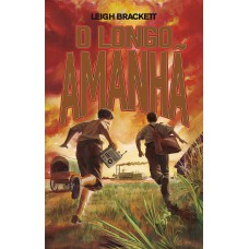 O longo amanhã