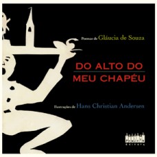 Do alto do meu chapéu