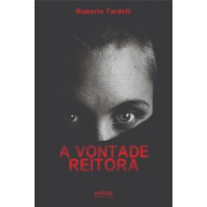 A vontade reitora
