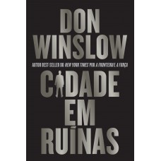 Cidade em ruínas – Thriller de máfia e a conclusão eletrizante da série (livro 3 da trilogia Danny Ryan)