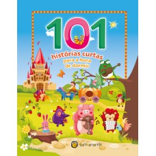 101 historias curtas - para a hora de dormir