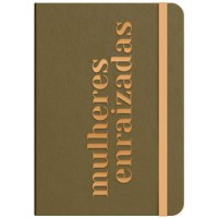 Caderno de Anotações - Mulheres Enraizadas - Marrom
