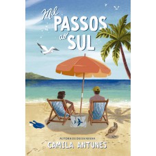 Mil passos ao sul – Uma comédia romântica inédita da autora de 