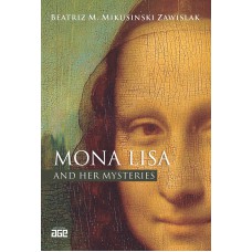 Mona Lisa and her mysteries