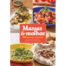 Massas & Molhos - 46 Receitas Veganas