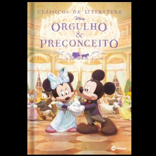 Clássicos da literatura Disney - Orgulho E Preconceito