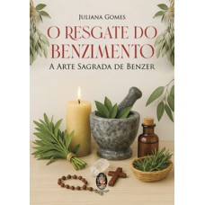 O resgate do benzimento