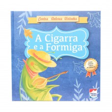 Contos de Valores e Virtudes:Cigarra e a...