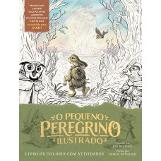 O pequeno peregrino ilustrado – Livro de colorir com atividades