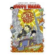 Steve Magal contra o aquecimento global brutal – Lara e Steve Magal, a melhor amiga e o maior ídolo do Irmão do Jorel, em uma aventura inédita