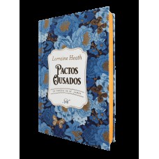 Pactos ousados – Edição de luxo em capa dura do primeiro livro da série Os Órfãos de St. James