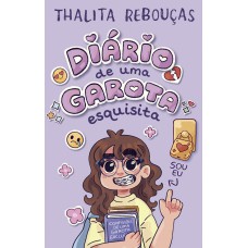 Diário de uma garota esquisita – Um livro interativo de Thalita Rebouças para pré-adolescentes