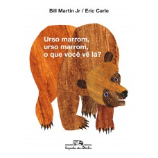 Urso marrom, urso marrom, o que você vê lá?
