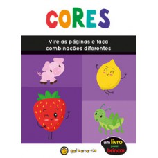 Um Livro para Brincar - Cores Um Livro para Brincar - Cores
