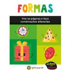 Um livro para Brincar - Formas Um livro para Brincar - Formas