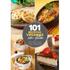 101 Receitas Veganas Sem Glúten