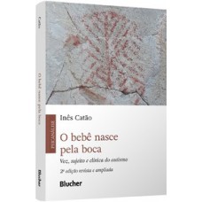 O bebê nasce pela boca