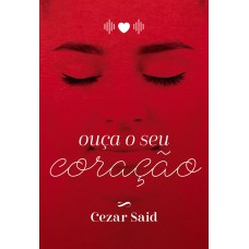 Ouça o seu coração